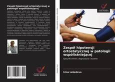 Bookcover of Zespół hipotensji ortostatycznej w patologii współistniejącej