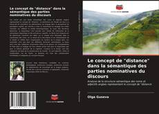 Copertina di Le concept de "distance" dans la sémantique des parties nominatives du discours