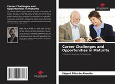 Copertina di Career Challenges and Opportunities in Maturity