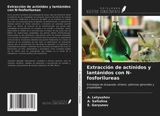 Couverture de Extracción de actínidos y lantánidos con N-fosforilureas