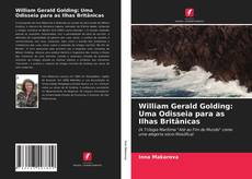 Copertina di William Gerald Golding: Uma Odisseia para as Ilhas Britânicas