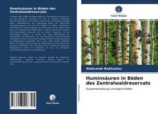 Portada del libro de Huminsäuren in Böden des Zentralwaldreservats