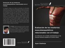 Bookcover of Evaluación de los trastornos musculoesqueléticos relacionados con el trabajo