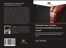 Buchcover von Évaluation des troubles musculo-squelettiques liés au travail