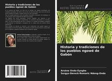 Bookcover of Historia y tradiciones de los pueblos ngowé de Gabón