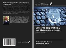 Portada del libro de Gobierno corporativo y sus diversas relaciones