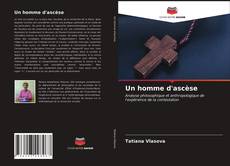 Couverture de Un homme d'ascèse