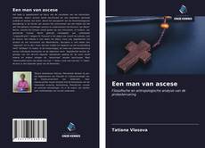 Bookcover of Een man van ascese