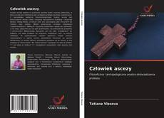 Bookcover of Człowiek ascezy