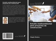 Bookcover of Estudio medioambiental para proyectos de construcción