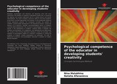 Buchcover von Psychological competence of the educator in developing students' creativity