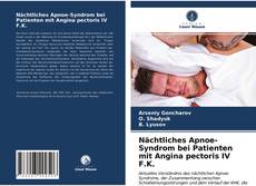 Portada del libro de Nächtliches Apnoe-Syndrom bei Patienten mit Angina pectoris IV F.K.