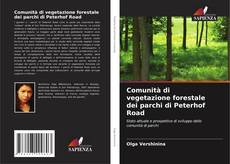 Bookcover of Comunità di vegetazione forestale dei parchi di Peterhof Road