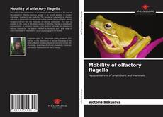 Mobility of olfactory flagella的封面