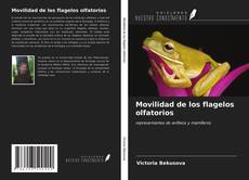 Movilidad de los flagelos olfatorios的封面