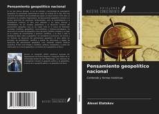 Portada del libro de Pensamiento geopolítico nacional