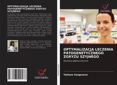 Buchcover von OPTYMALIZACJA LECZENIA PATOGENETYCZNEGO ZGRYZU SZYJNEGO