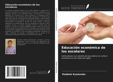 Educación económica de los escolares kitap kapağı