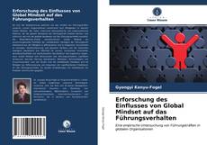 Erforschung des Einflusses von Global Mindset auf das Führungsverhalten kitap kapağı