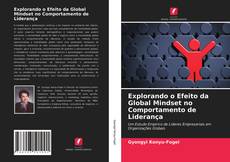 Bookcover of Explorando o Efeito da Global Mindset no Comportamento de Liderança