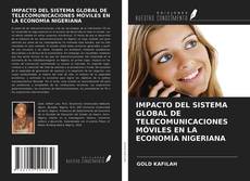 Copertina di IMPACTO DEL SISTEMA GLOBAL DE TELECOMUNICACIONES MÓVILES EN LA ECONOMÍA NIGERIANA