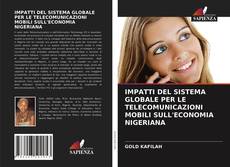 Copertina di IMPATTI DEL SISTEMA GLOBALE PER LE TELECOMUNICAZIONI MOBILI SULL'ECONOMIA NIGERIANA