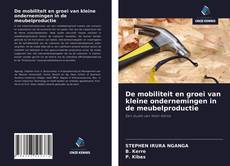 Buchcover von De mobiliteit en groei van kleine ondernemingen in de meubelproductie