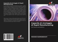 Bookcover of Capacità di riciclaggio di Rapid Manufacturing