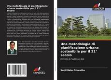 Buchcover von Una metodologia di pianificazione urbana sostenibile per il 21° secolo