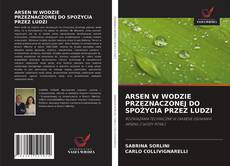 Bookcover of ARSEN W WODZIE PRZEZNACZONEJ DO SPOŻYCIA PRZEZ LUDZI