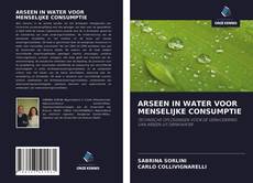 Bookcover of ARSEEN IN WATER VOOR MENSELIJKE CONSUMPTIE