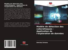 Обложка Modèle de détection des cyberattaques - Application de l'exploration de données