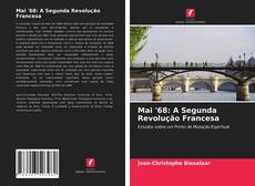 Couverture de Mai '68: A Segunda Revolução Francesa