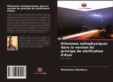 Couverture de Dilemmes métaphysiques dans la version du principe de vérification d'Ayer