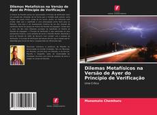 Capa do livro de Dilemas Metafísicos na Versão de Ayer do Princípio de Verificação 