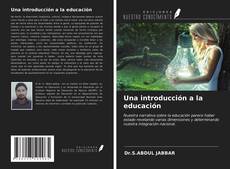 Bookcover of Una introducción a la educación