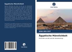 Ägyptische Männlichkeit kitap kapağı