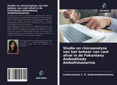 Bookcover of Studie en risicoanalyse van het beheer van vast afval in de Fokontany Ambodihady Ambohimanarina