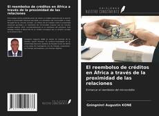 Buchcover von El reembolso de créditos en África a través de la proximidad de las relaciones