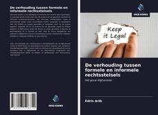 Couverture de De verhouding tussen formele en informele rechtsstelsels