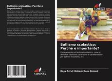 Portada del libro de Bullismo scolastico: Perché è importante?