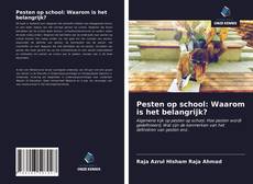 Bookcover of Pesten op school: Waarom is het belangrijk?