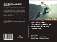 Buchcover von Bioprospects de l'écosystème côtier et gestion durable des ressources