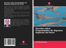 Buchcover von Revisão sobre Propriedades de Algumas Espécies de Peixe