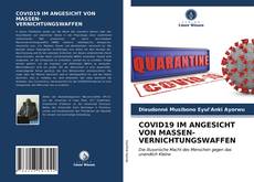COVID19 IM ANGESICHT VON MASSEN- VERNICHTUNGSWAFFEN的封面