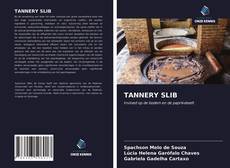 Bookcover of TANNERY SLIB