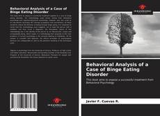 Buchcover von Behavioral Analysis of a Case of Binge Eating Disorder