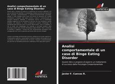 Portada del libro de Analisi comportamentale di un caso di Binge Eating Disorder