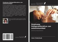 Capa do livro de Síndrome linfoproliferativo con autoinmunidad 
