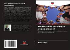 Copertina di Orientations des valeurs et socialisation